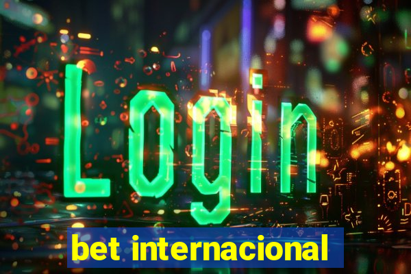 bet internacional